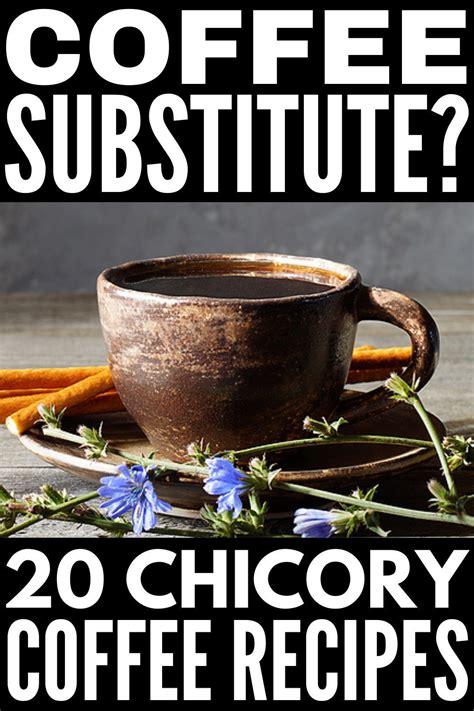 Chicory Coffee Chicory Root Health Drink Gut Health Tea Recipes