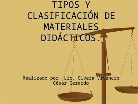 Ppt Tipos Y Clasificaci N De Materiales Did Cticos Dokumen Tips