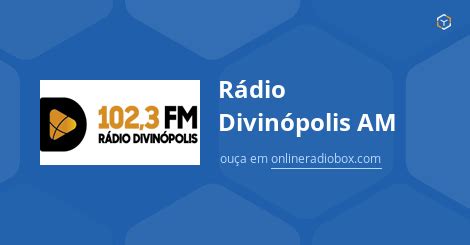 Rádio Divinópolis ao Vivo 102 3 MHz FM Divinópolis Brasil Online