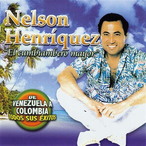 Mi Musica Discografia Nelson Henriquez