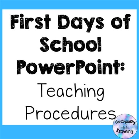 First Days Of School Teachers Guide Continually Learning