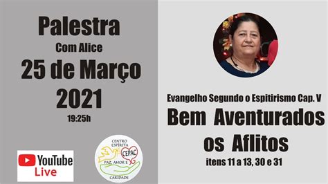 Palestra Alice E S E Cap V Bem Aventurados Os Aflitos