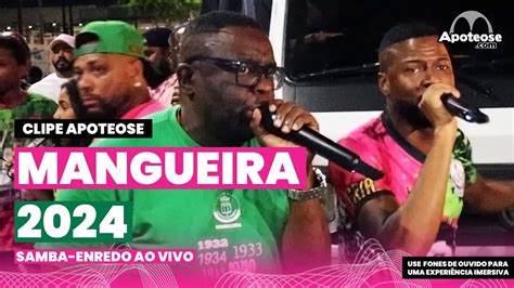 Mangueira Samba Enredo Ao Vivo Clipe Apoteose Sambas