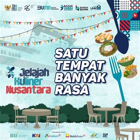 Kementerian Bumn Hadirkan Festival Jelajah Kuliner Nusantara Di Dua