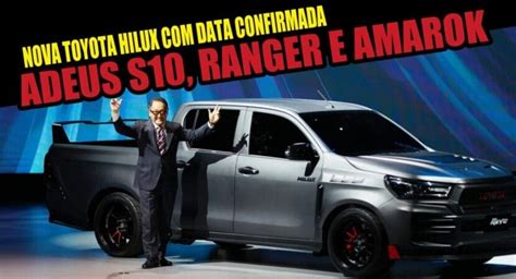 Conhe A A Nova Toyota Hilux Picape Tem Data De Lan Amento