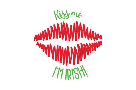 Kiss Me Im Irish Svg Cut File By Creative Fabrica Crafts · Creative