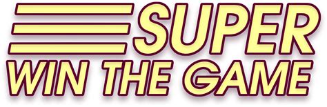 Super Win the Game by J. Kyle Pittman