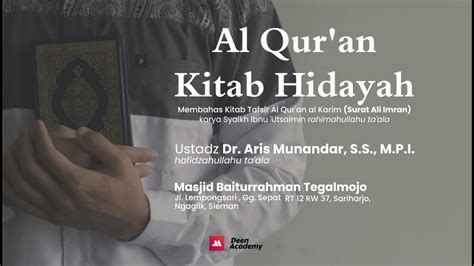 Al Qur An Kitab Hidayah Surat Ali Imran Ustadz Dr Aris Munandar