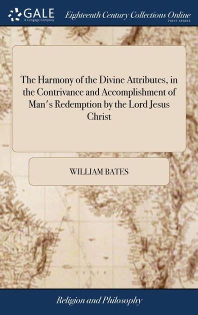 The Harmony Of The Divine Attributes In The Contrivance And