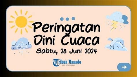 Peringatan Dini Cuaca Besok Sabtu 29 Juni 2024 BMKG 29 Wilayah