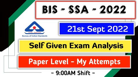 BIS SSA 2022 Self Given Exam Analysis YouTube