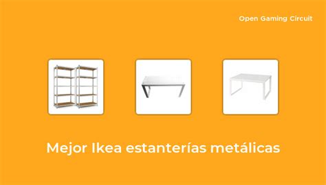 49 Mejor ikea estanterías metálicas en 2023 según expertos de 179