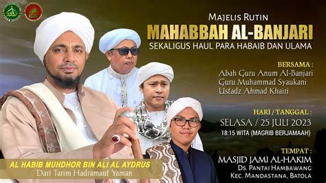 Live Majelis Mahabbah Al Banjari Sekaligus Haul Para Habaib Ulama Ds