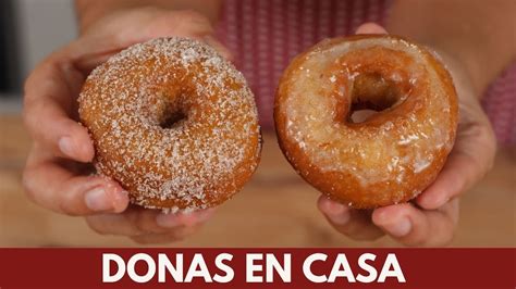 Descubrir Imagen Receta Donas Caseras Fritas Abzlocal Mx