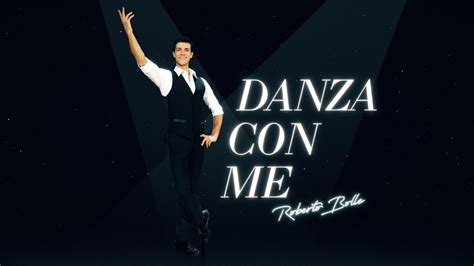 Danza Con Me Di Roberto Bolle Torna Il Gennaio Su Rai Uno