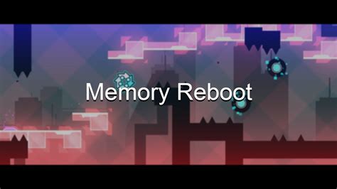 Memory Reboot By Blogde Youtube