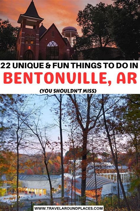 Fun Things To Do In Bentonville Arkansas Artofit