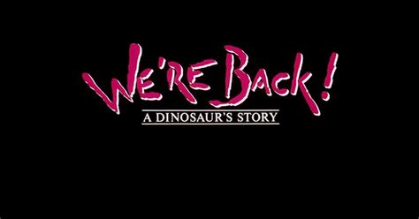 We're Back! A Dinosaur's Story | Universal Studios Wiki | FANDOM ...