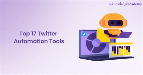 Top 17 Twitter Automation Tools Boost Your Presence