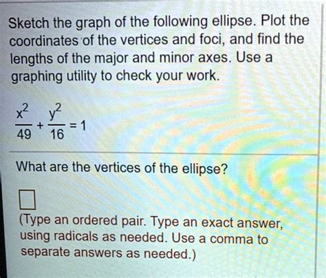 Solved Sketch The Graph Of The Following Ellipse Plot The Coordinates