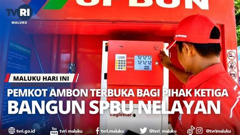 Pemkot Ambon Terbuka Bagi Pihak Ketiga Bangun Spbu Nelayan Mhi