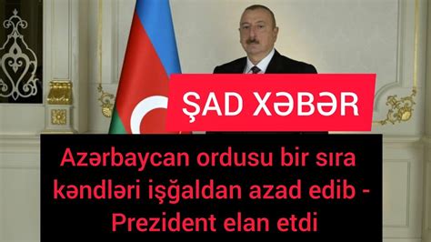 Ad X B R Az Rbaycan Ordusu Bir S Ra K Ndl Ri I Aldan Azad Edib