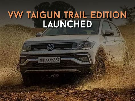 Volkswagen Taigun Trail Edition Launched Whats New Motoroctane