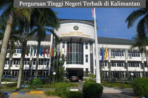 5 Perguruan Tinggi Negeri Terbaik Di Kalimantan Terbaru