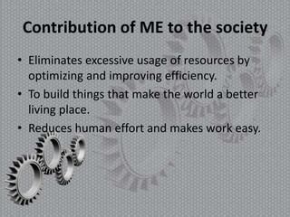 Role Of Mechanical Engineering In Society Ppt