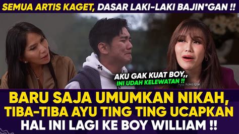 Cobaan Pernikahan Tangisan Ayu Ting Ting Pecah Ucapan Boy William