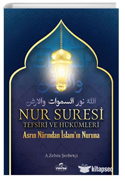 Nur Suresi Tefsiri Ve Hükümleri Ravza Yayınları 9786256409217