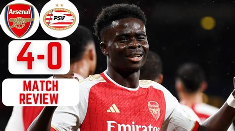 Arsenal 4 0 Psv Live Match Review And Player Ratings Youtube