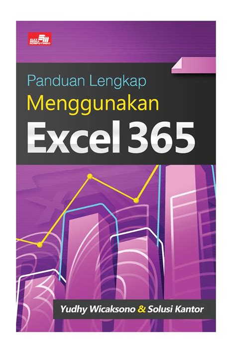 Jual Buku Panduan Lengkap Menggunakan Excel Karya Yudhy Wicaksono