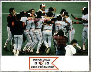 MLB Baltimore Orioles 1983 World Series Champions Color 8 X 10 Photo ...