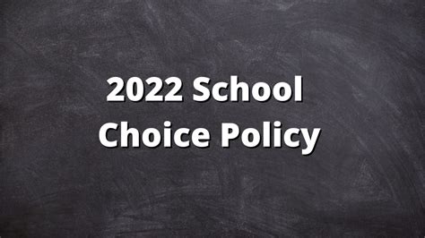 2022 School Choice Policy - Home School Facts