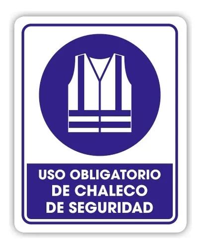 Se Alamiento Uso Obligatorio De Chaleco De Seguridad X