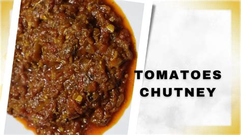 Kumno Ban Shet Chutney Sohsaw Bad Tung Tap Tomatoes With Fermented