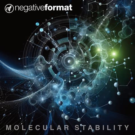 molecular stability negative format