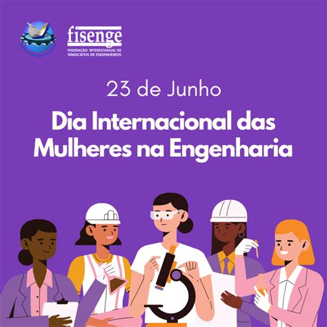 Dia Da Mulher Na Engenharia