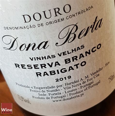 Dona Berta Reserva Vinhas Velhas Rabigato Branco 2019 Wine Stuff