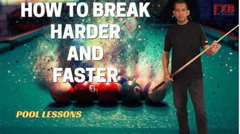 How To Break Harder And Faster In Pool 10 Tips To Increase Your Break