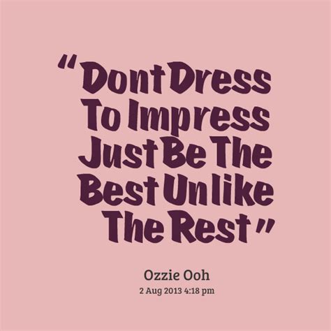 Dressed Quotes Quotesgram Dress Quotes Fashion Quotes Quotes