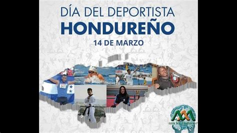 14 De Marzo Día del deportista hondureño YouTube