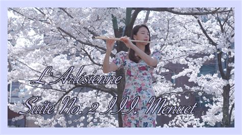 L Arlesienne Suite No 2 III Menuet 비제 아를르의여인 YouTube