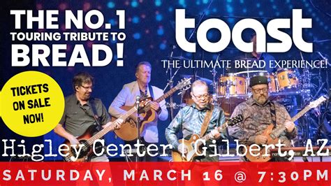 Toast The Ultimate Bread Experience Higley Center For The