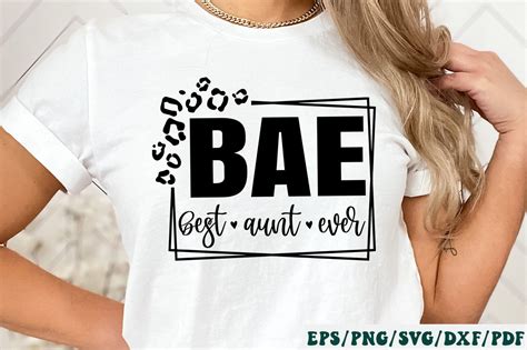 Bae Best Aunt Ever Svg Graphic By Designer302 · Creative Fabrica