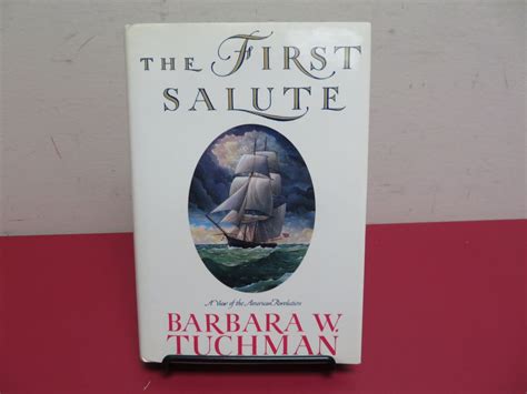 The First Salute 1988 Hc Dj 1st Edition Barbara W Tuchman