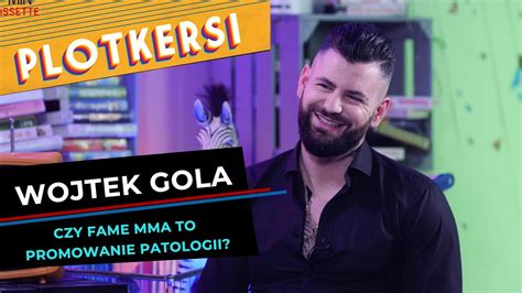 Wojtek Gola Opowie O Fame Mma Przemianie Marty Linkiewicz I Kulisach