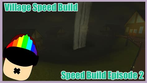 Village Build Roblox Studio Speed Build Episode 2 Youtube