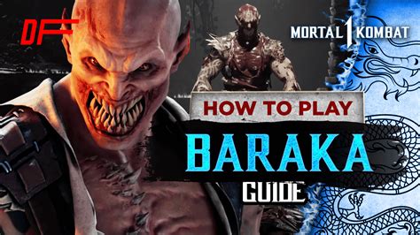 Mortal Kombat 1 Baraka Character Guide by MagicTea | DashFight